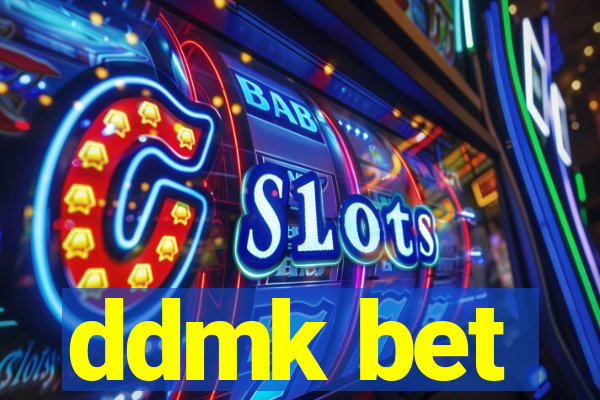 ddmk bet